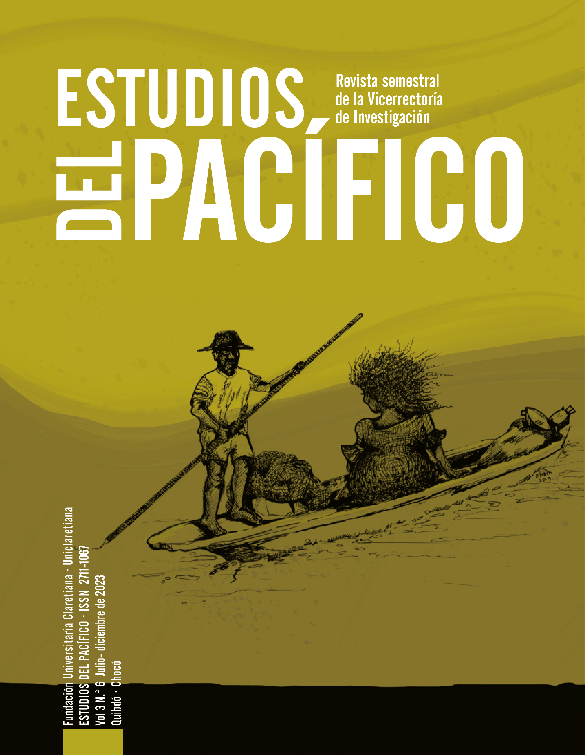 					Ver Vol. 3 Núm. 6 (2022): Estudios del Pacífico
				