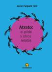 Cubierta para  Atrato: El Pildé y otro relatos